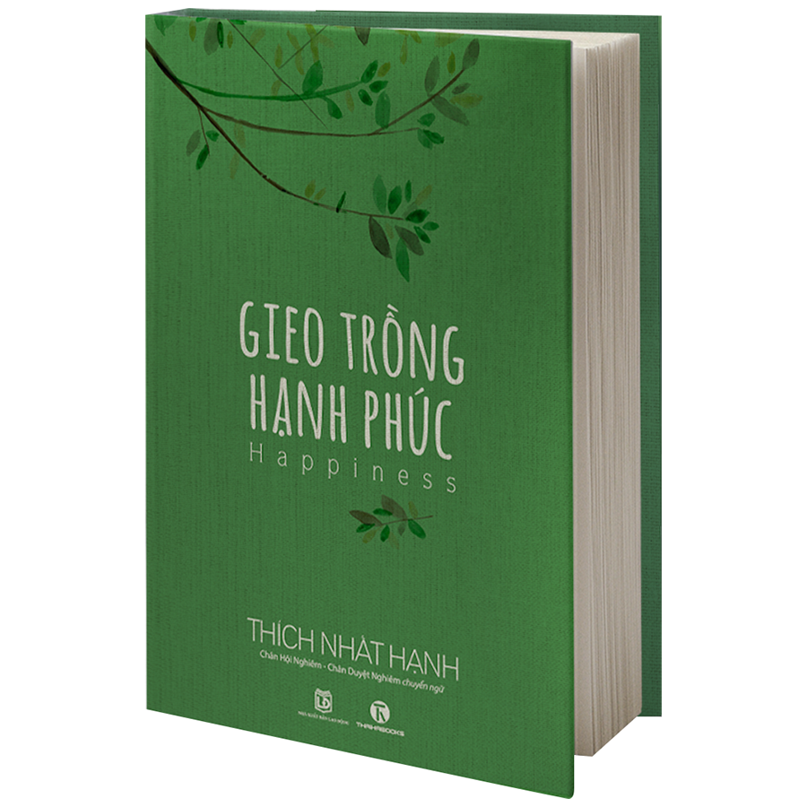 Gieo Trồng Hạnh Phúc (Bìa Cứng) (Bản Đặc Biệt)