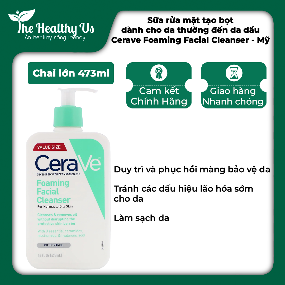 Sữa rửa mặt tạo bọt dành cho da thường đến da dầu Cerave Foaming Facial Cleanser - Mỹ (473ml/ Chai lớn Value Size)