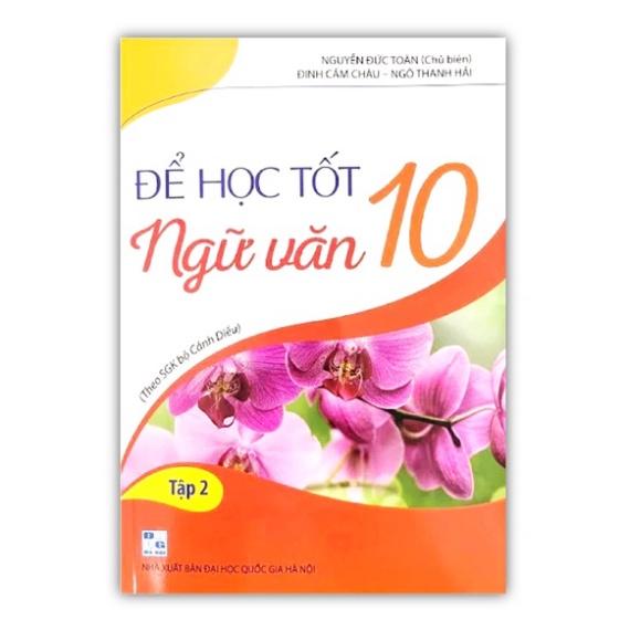 Sách - Để học tốt Ngữ Văn 10 - Tập 2 (Theo SGK Cánh Diều)