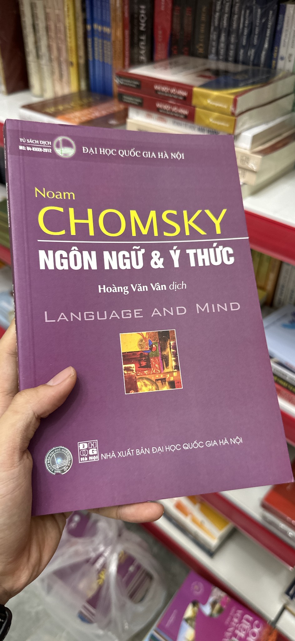 Ngôn Ngữ Và Ý Thức (Language and Mind) - GS. Noam Chomsky - Hoàng Văn Vân dịch -  (bìa mềm)
