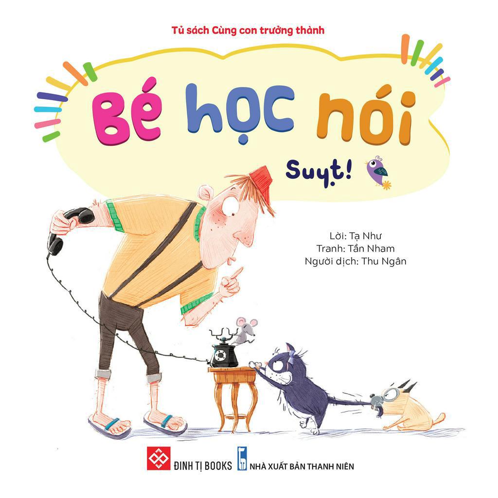Sách - Bé Học Nói - Suỵt!