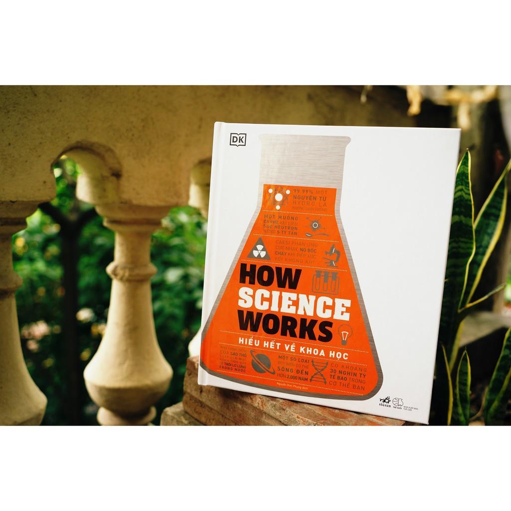 Hiểu hết về khoa học - How Science Works - Bản Quyền