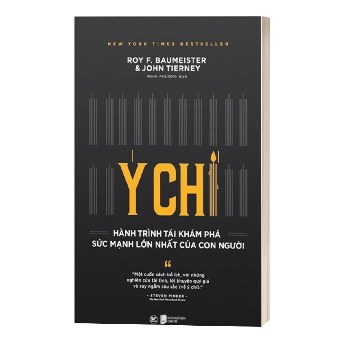 Ý Chí - Hành Trình Tái Khám Phá Sức Mạnh Lớn Nhất Của Con Người