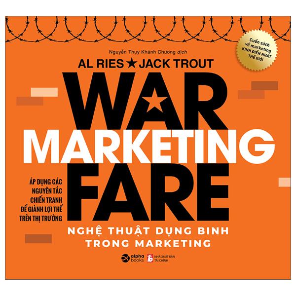 Sách - Marketing Warfare - Nghệ Thuật Dụng Binh Trong Marketing (Tái Bản 2025)