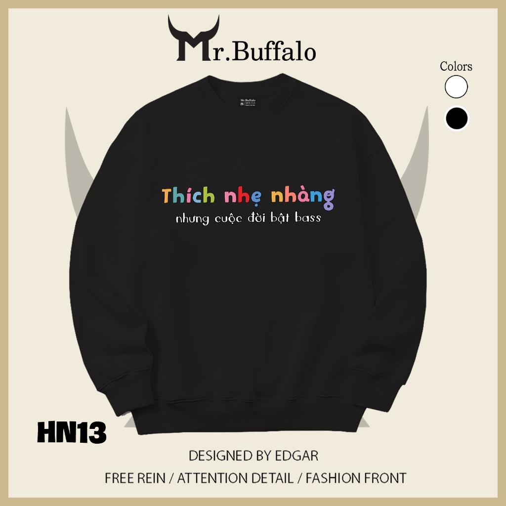 Áo sweater thu đông form rộng in hình hài hước "Mập rõ chứ không mập mờ" Mr.buffalo - [HN13] Áo Đen