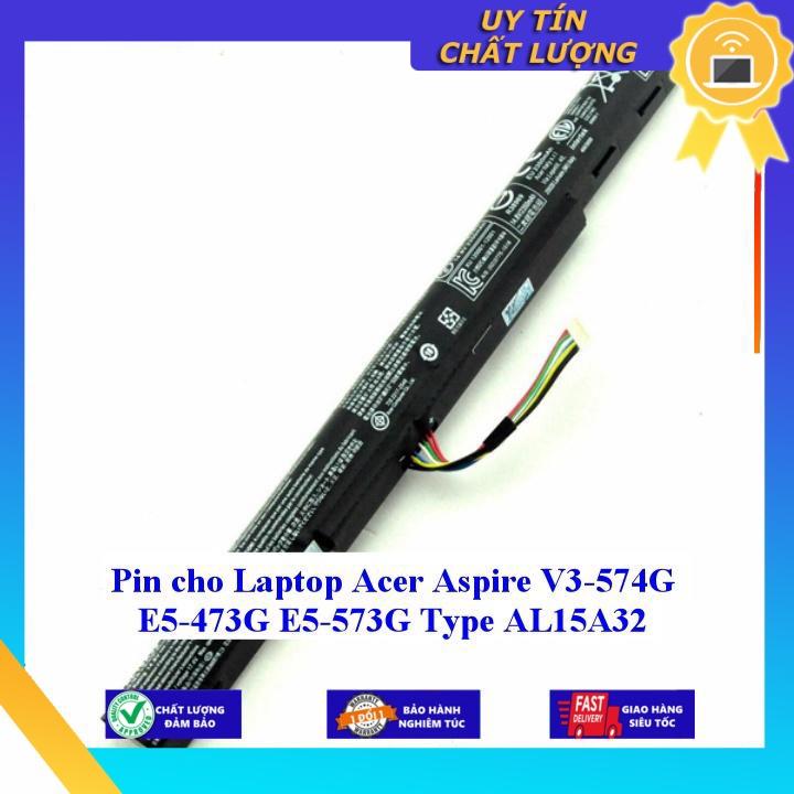 Pin cho Laptop Acer Aspire V3-574G E5-473G E5-573G Type AL15A32 - Hàng Nhập Khẩu New Seal