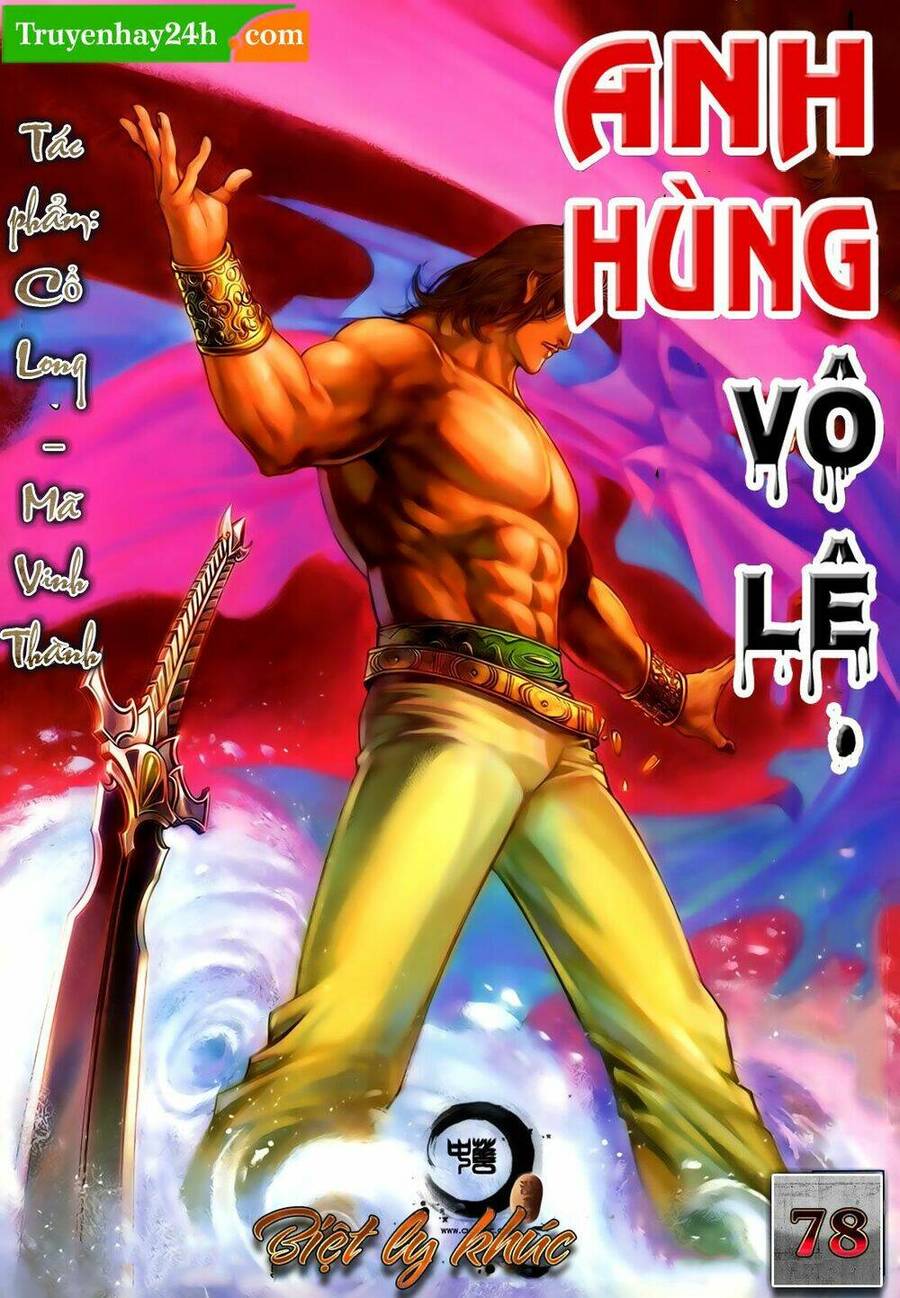 anh hùng vô lệ chapter 78 1