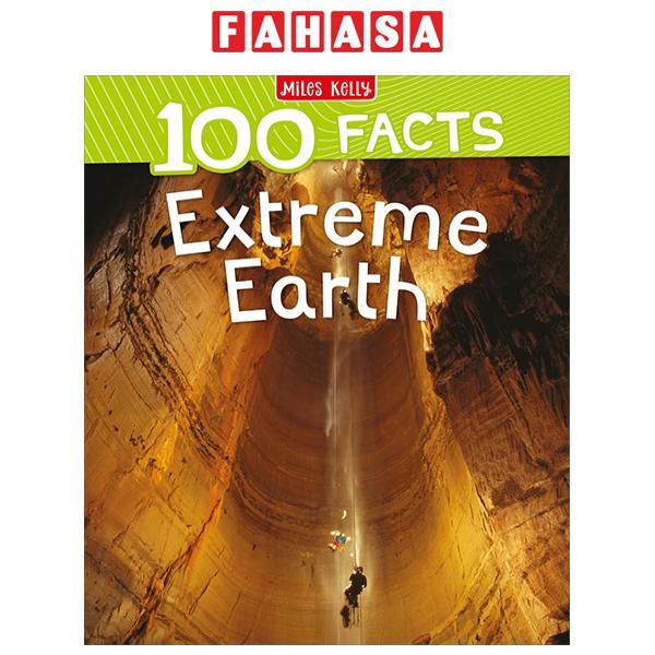 Sách ngoại văn: 100 Facts Extreme Earth