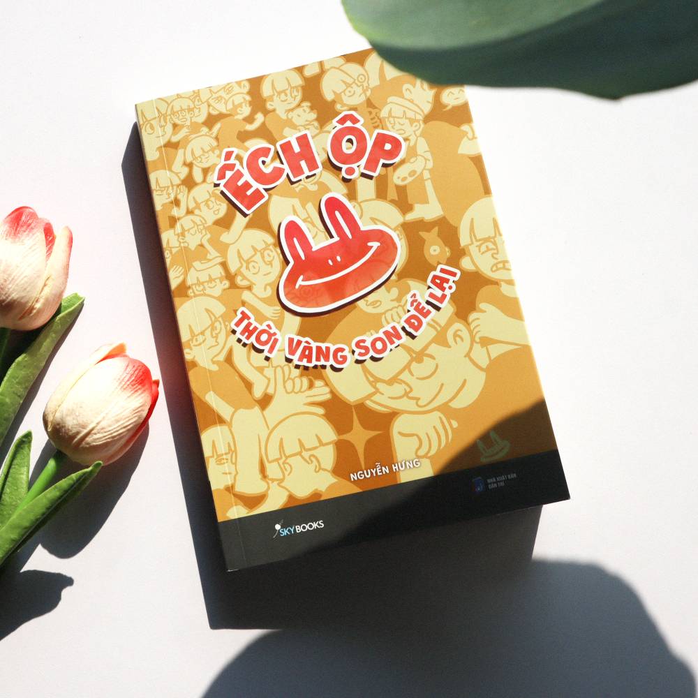 Ếch Ộp – Thời Vàng Son Để Lại