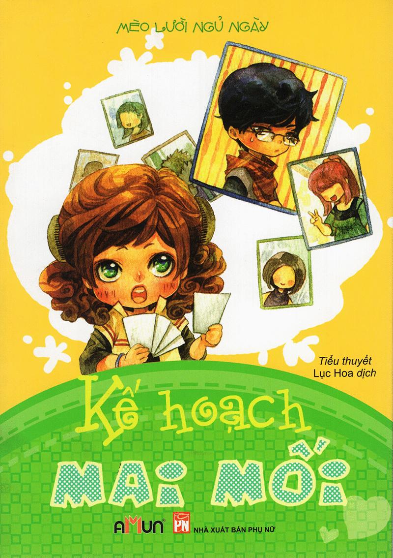 Kế Hoạch Mai Mối (Tái Bản 2017)