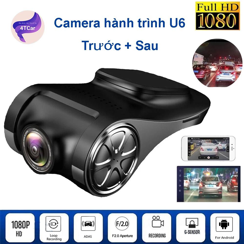 Camera hành trình U6 quay trước + sau