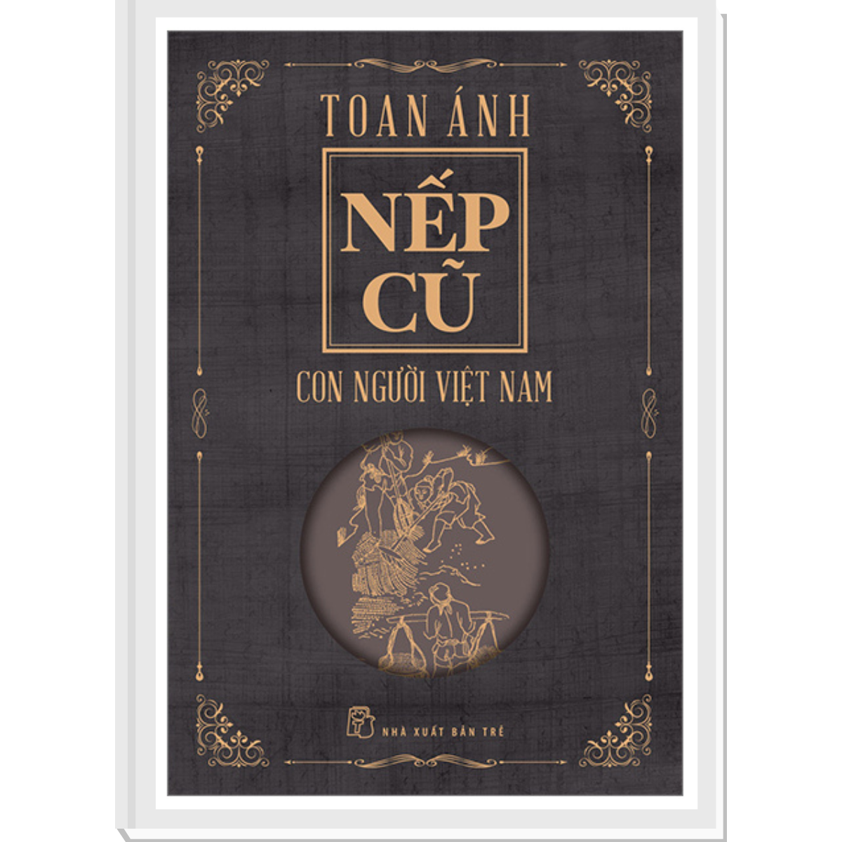 Nếp Cũ - Con Người Việt Nam