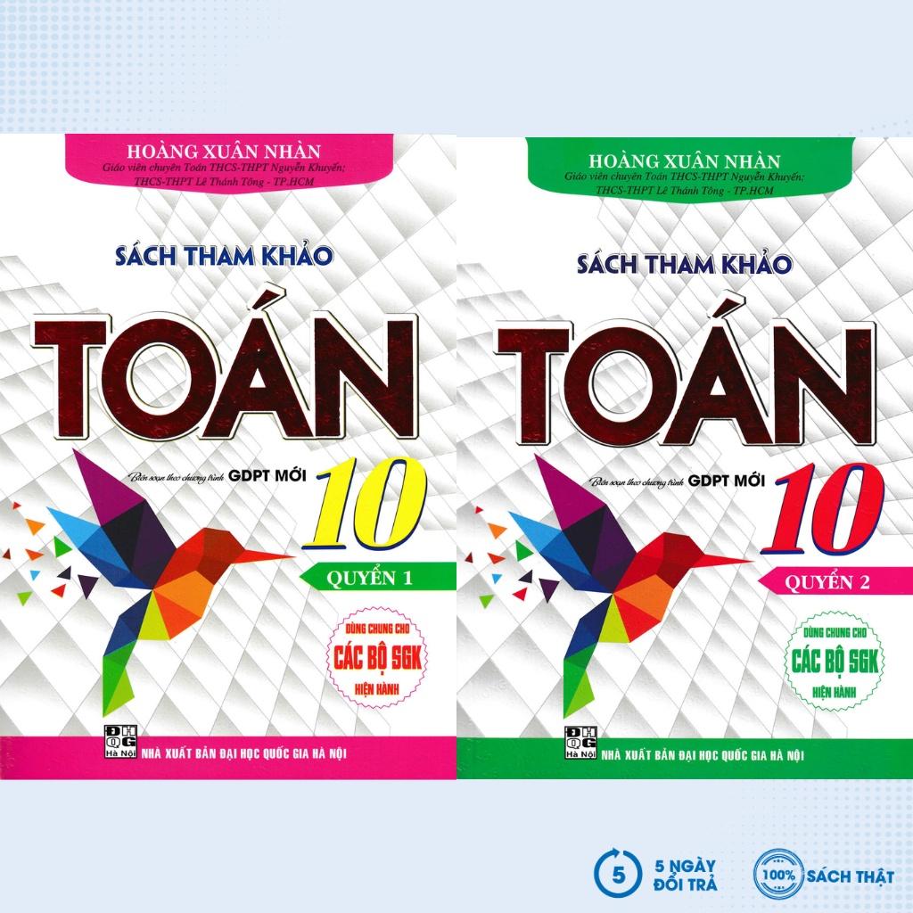 Combo Sách Tham Khảo Toán 10 - Biên Soạn Theo Chương Trình GDPT Mới (Bộ 2 Cuốn) - HA-MK