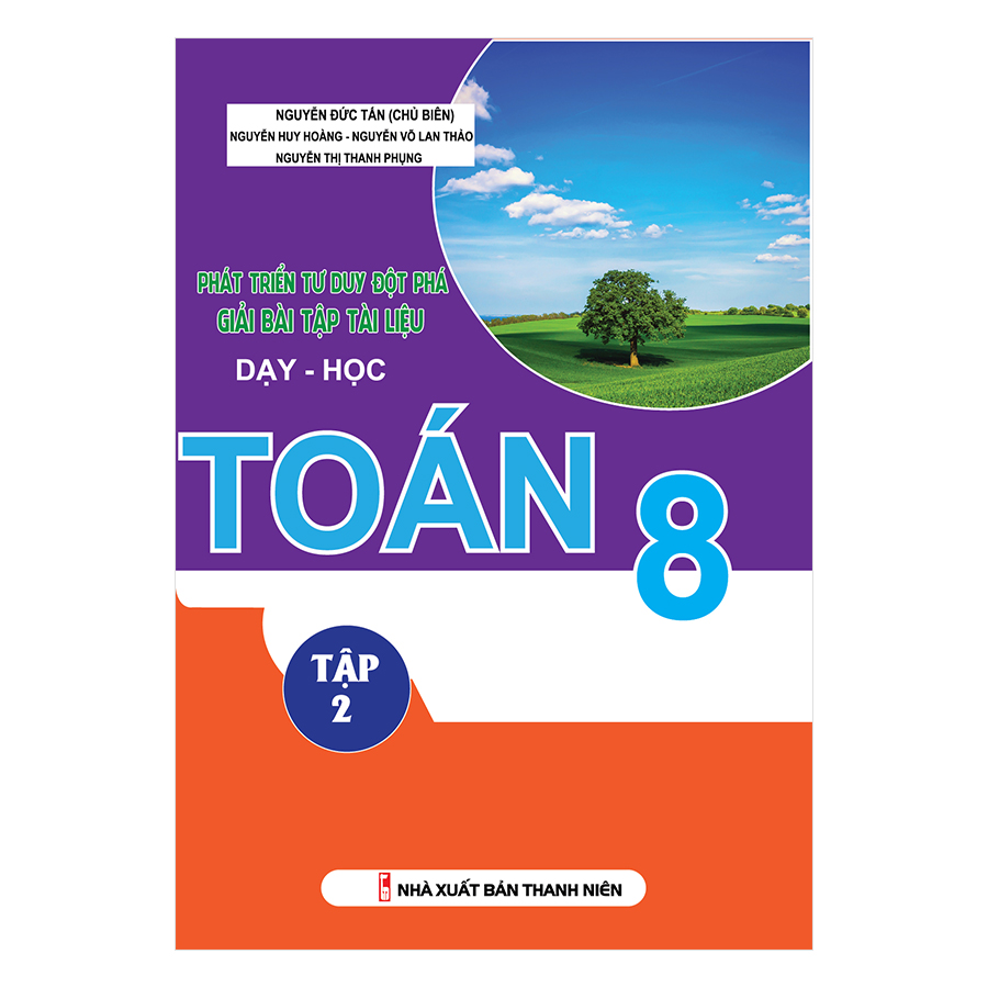 Phát Triển Tư Duy Đột Phá Giải Bài Tập Tài Liệu Dạy - Học Toán Lớp 8