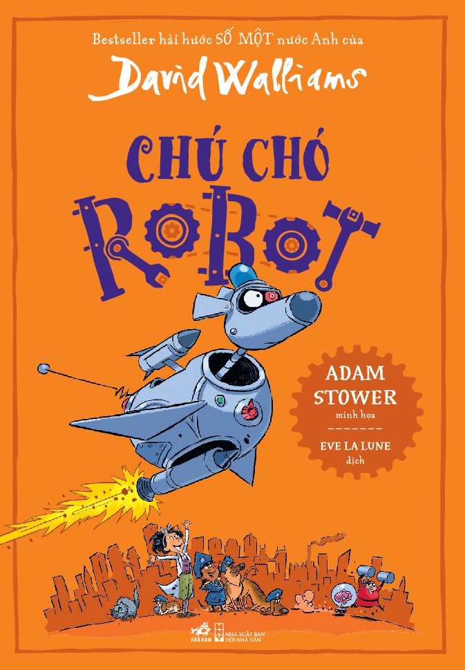 Sách - Chú chó Robot (David Walliams) (Nhã Nam Official)