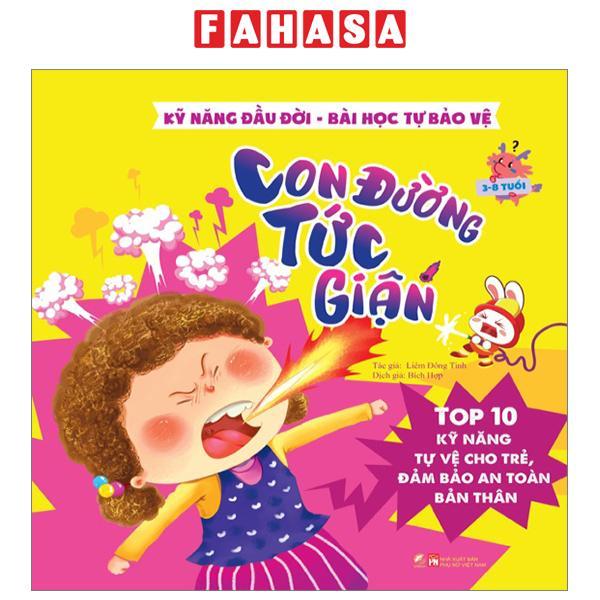 Kỹ Năng Đầu Đời - Bài Học Tự Bảo Vệ - Top 10 Kỹ Năng Tự Vệ Cho Trẻ, Đảm Bảo An Toàn Bản Thân - Con Đường Tức Giận