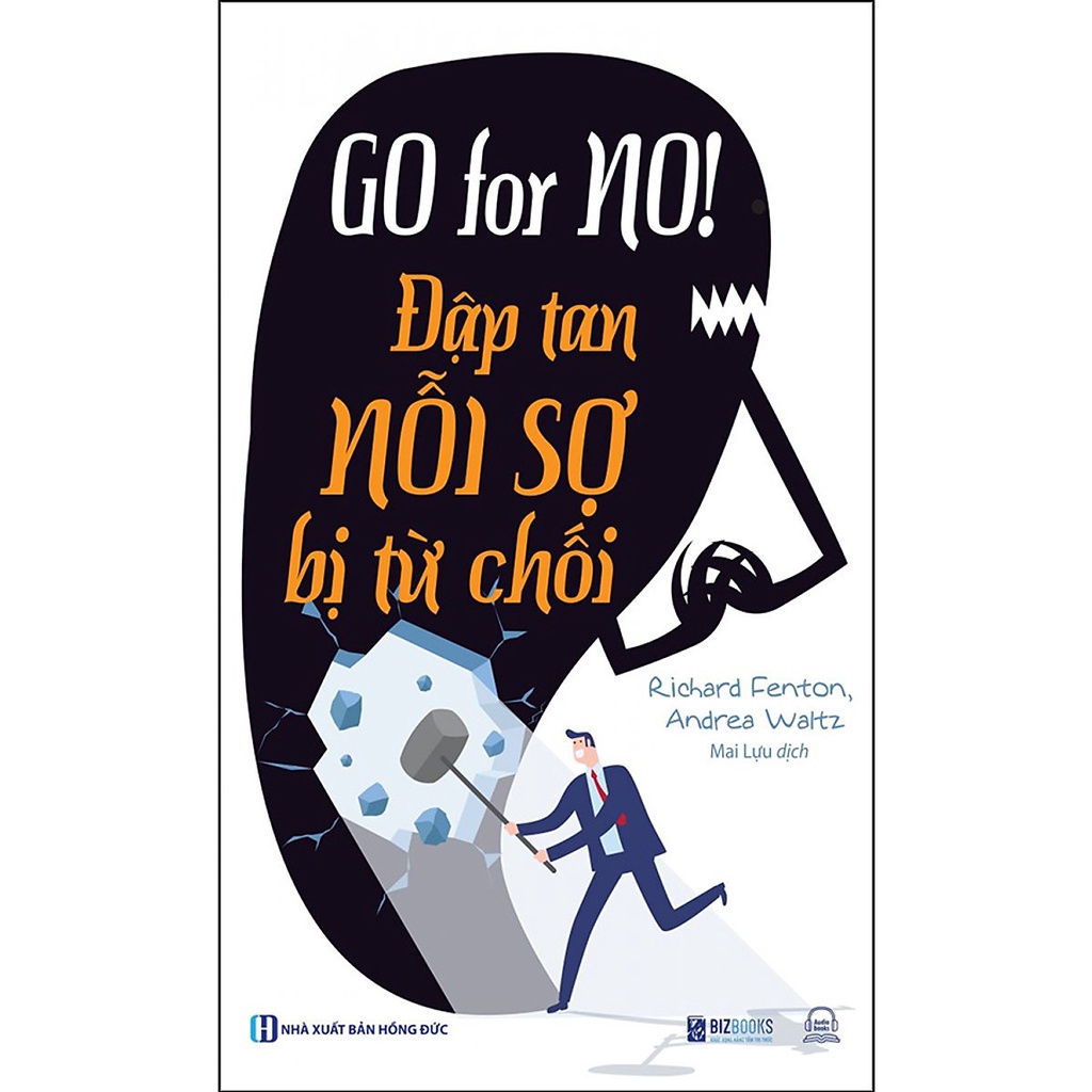 Sách - Go For No! Đập Tan Nỗi Sợ Bị Từ Chối - MC