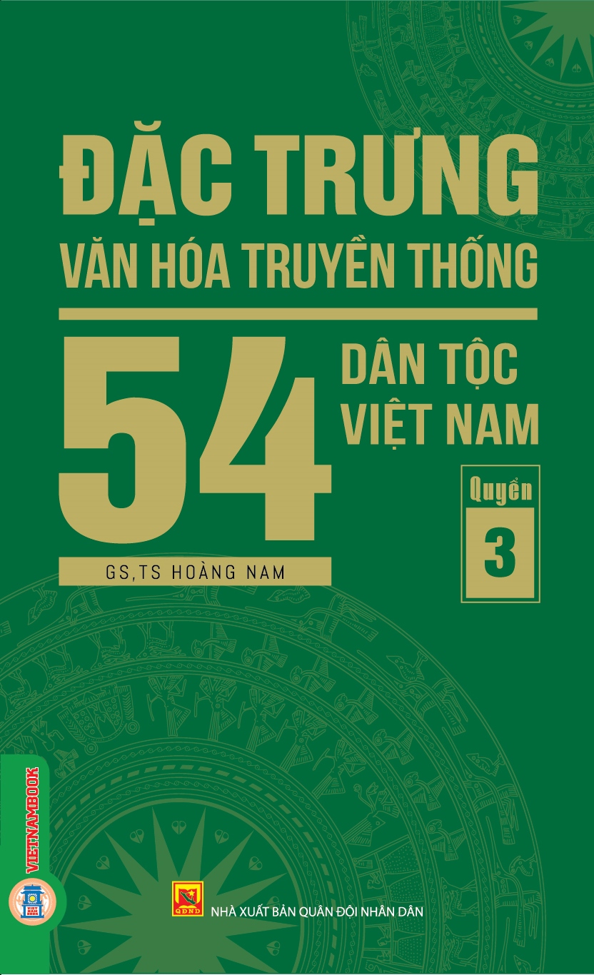 Đặc Trưng Văn Hóa Truyền Thống 54 Dân Tộc Việt Nam, Quyển 3: Dân tộc Khơ Mú, Kinh (Việt), La Chí, Ha La, La Hủ, Lào,  Lô Lô, Lự, Mạ, Máng, MNông