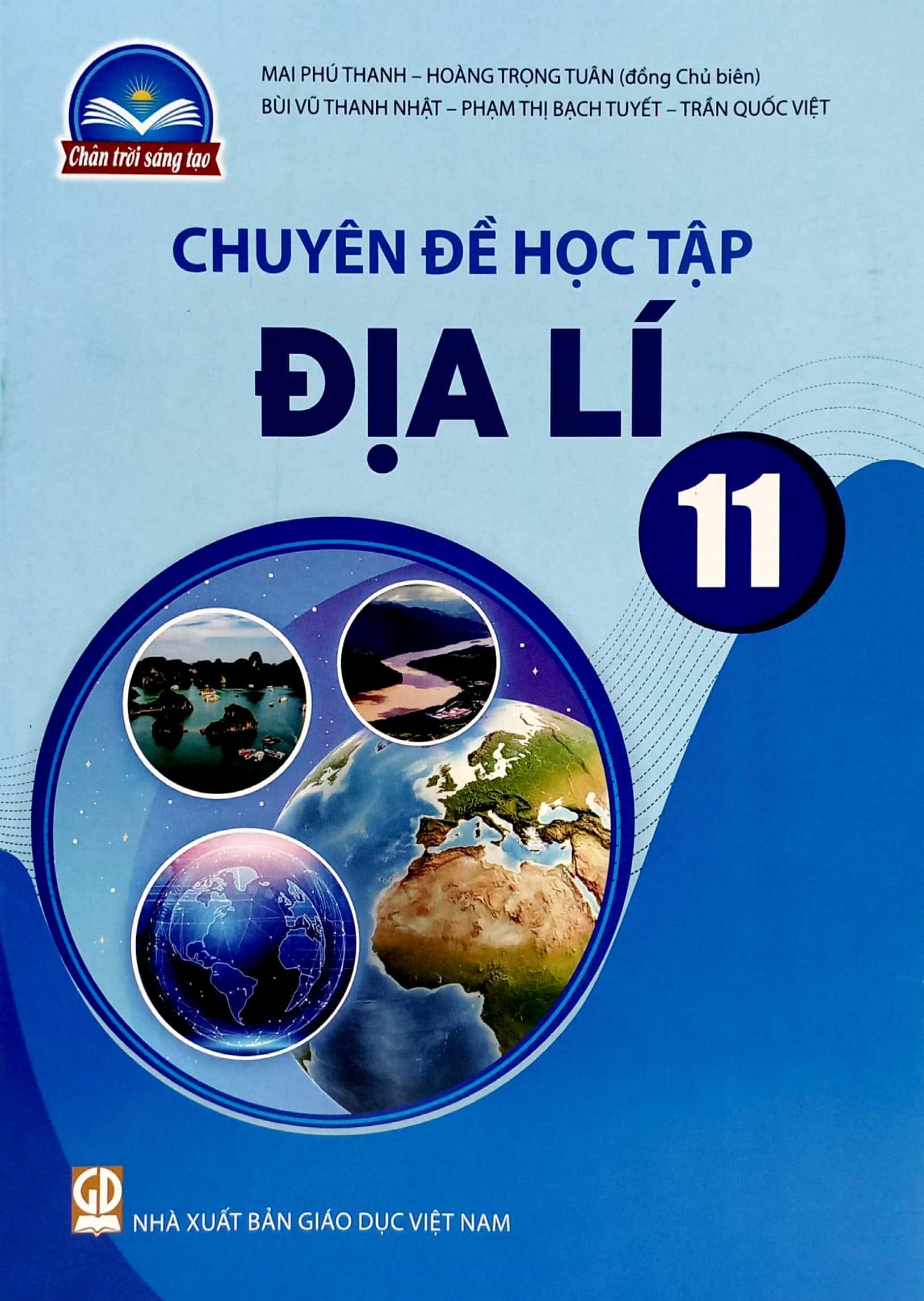 Chuyên Đề Học Tập Địa Lí 11 (Chân Trời Sáng Tạo) (2023)