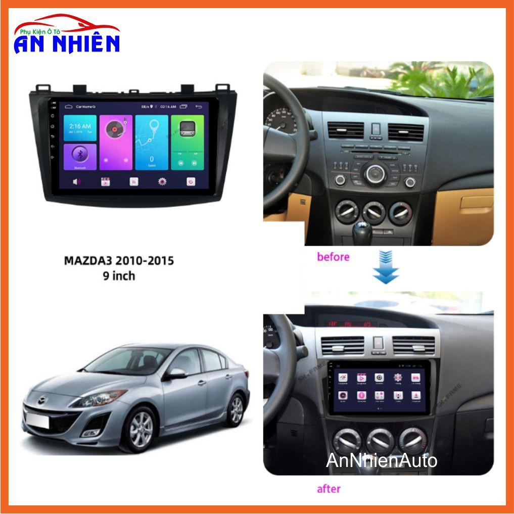 Màn Hình 9 inch Cho Xe MAZDA3 - Màn Hình DVD Android Tặng Kèm Mặt Dưỡng Giắc Zin Cho MAZDA