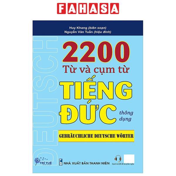 Sách - 2200 Từ Và Cụm Từ Tiếng Đức Thông Dụng