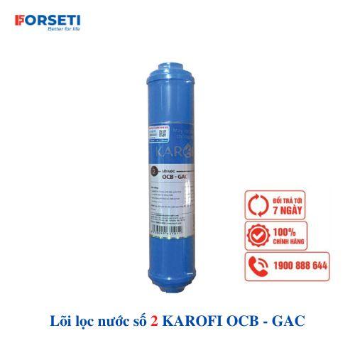 Lõi lọc nước Karofi - Lõi số 2 Carbon OCB dùng cho các máy N-e - Hàng Chính Hãng