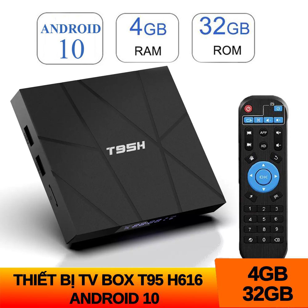 Android T95H 4GB RAM 32GB ROM ANDROID 10 CÀI SẴN ỨNG DỤNG XEM PHIM HD VÀ TRUYỀN HÌNH CÁP miễn phí vĩnh viễn - Hàng Nhập Khẩu