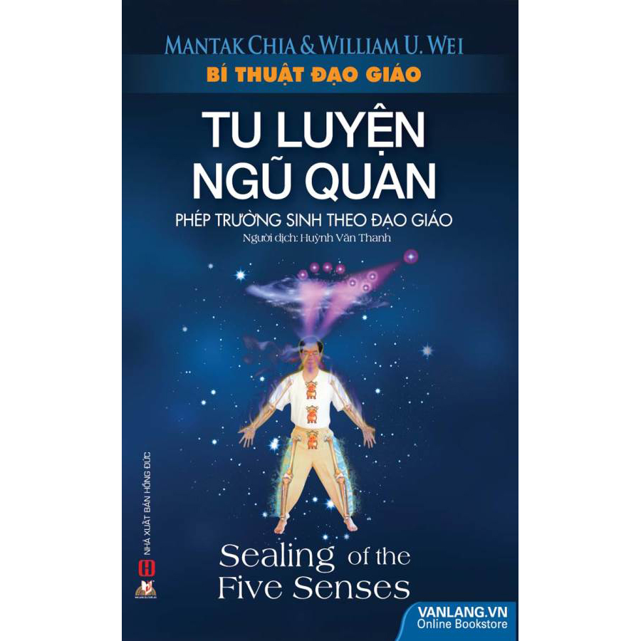 Bí Thuật Đạo Giáo – Tu Luyện Ngũ Quan (Tái Bản 2020)