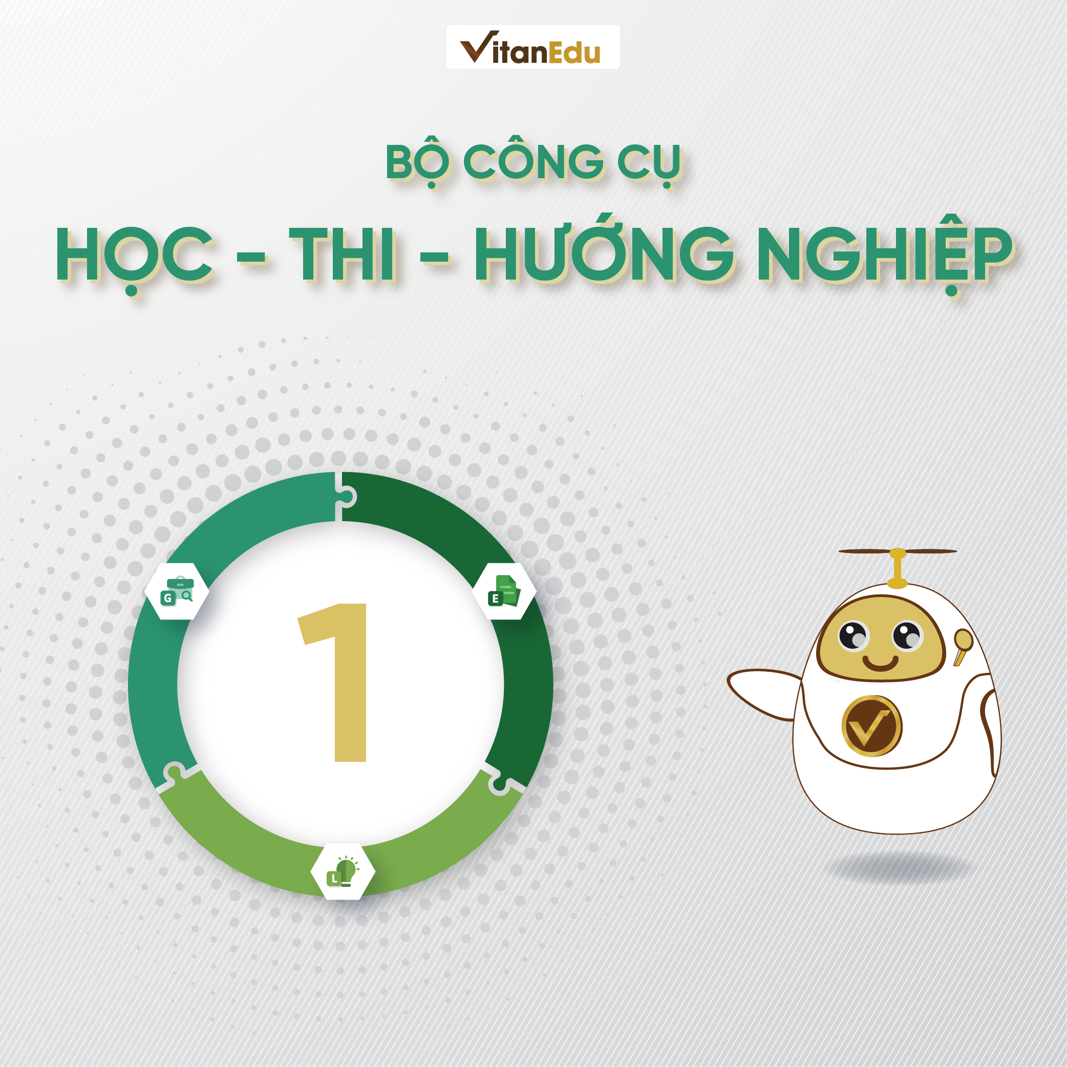 Bộ công cụ Học - Thi - Hướng nghiệp lớp 1, VitanEdu