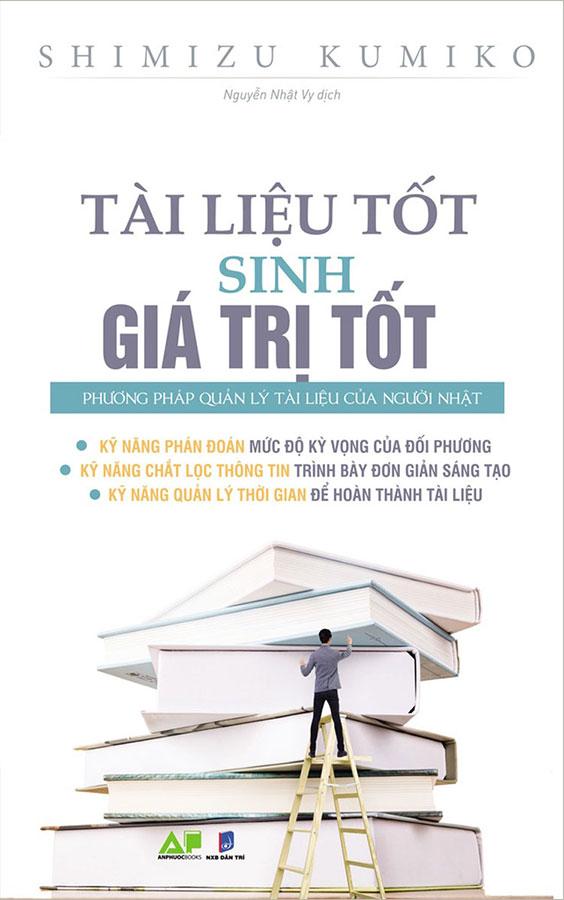 Tài Liệu Tốt Sinh Giá Trị Tốt - Phương Pháp Quản Lý Tài Liệu Của Người Nhật