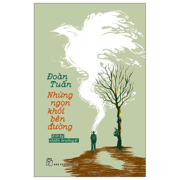 Sách - Những Ngọn Khói Bên Đường - Bút Ký Chiến Trường K