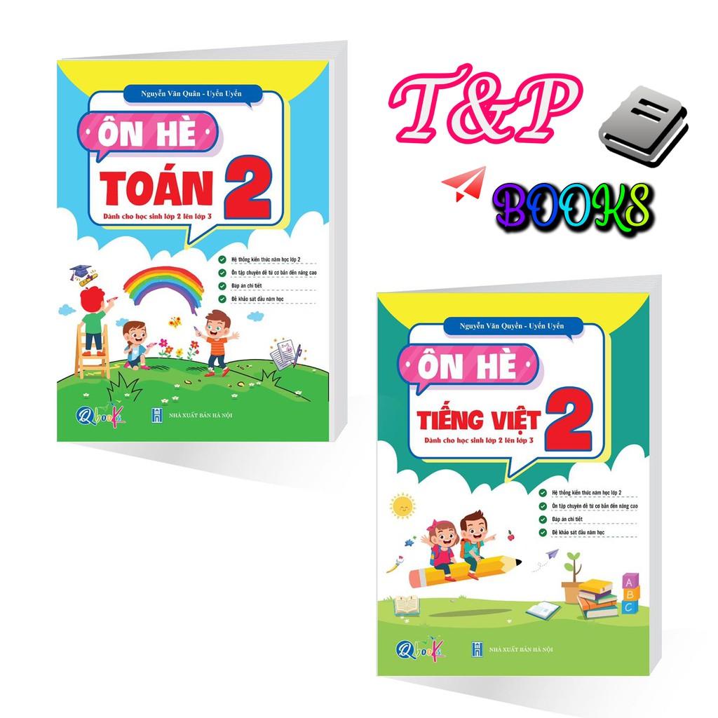 Combo Ôn Tập Hè Toán và Tiếng Việt 2 - Dành cho học sinh lớp 2 lên 3