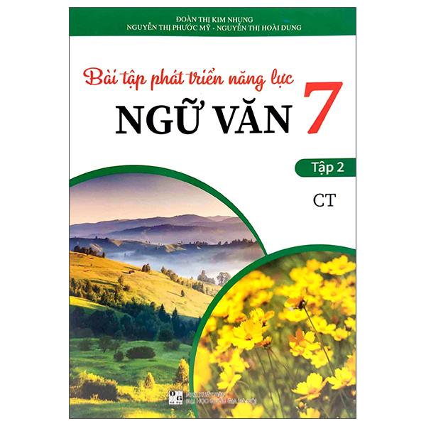 Bài Tập Phát Triển Năng Lực Ngữ Văn 7 - Tập 2