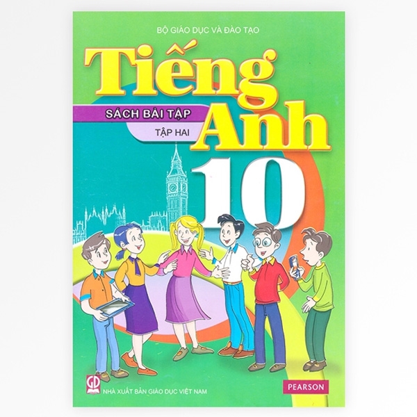 Tiếng Anh Lớp 10 - Tập 2 - Sách Bài Tập (Tái Bản)