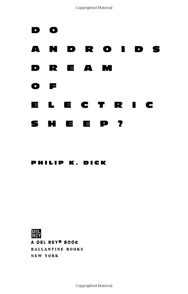 DO ANDROIDS DREAM OF ELECTRIC SHEEP?