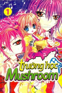 Truyện tranh Trường Học Mushroom