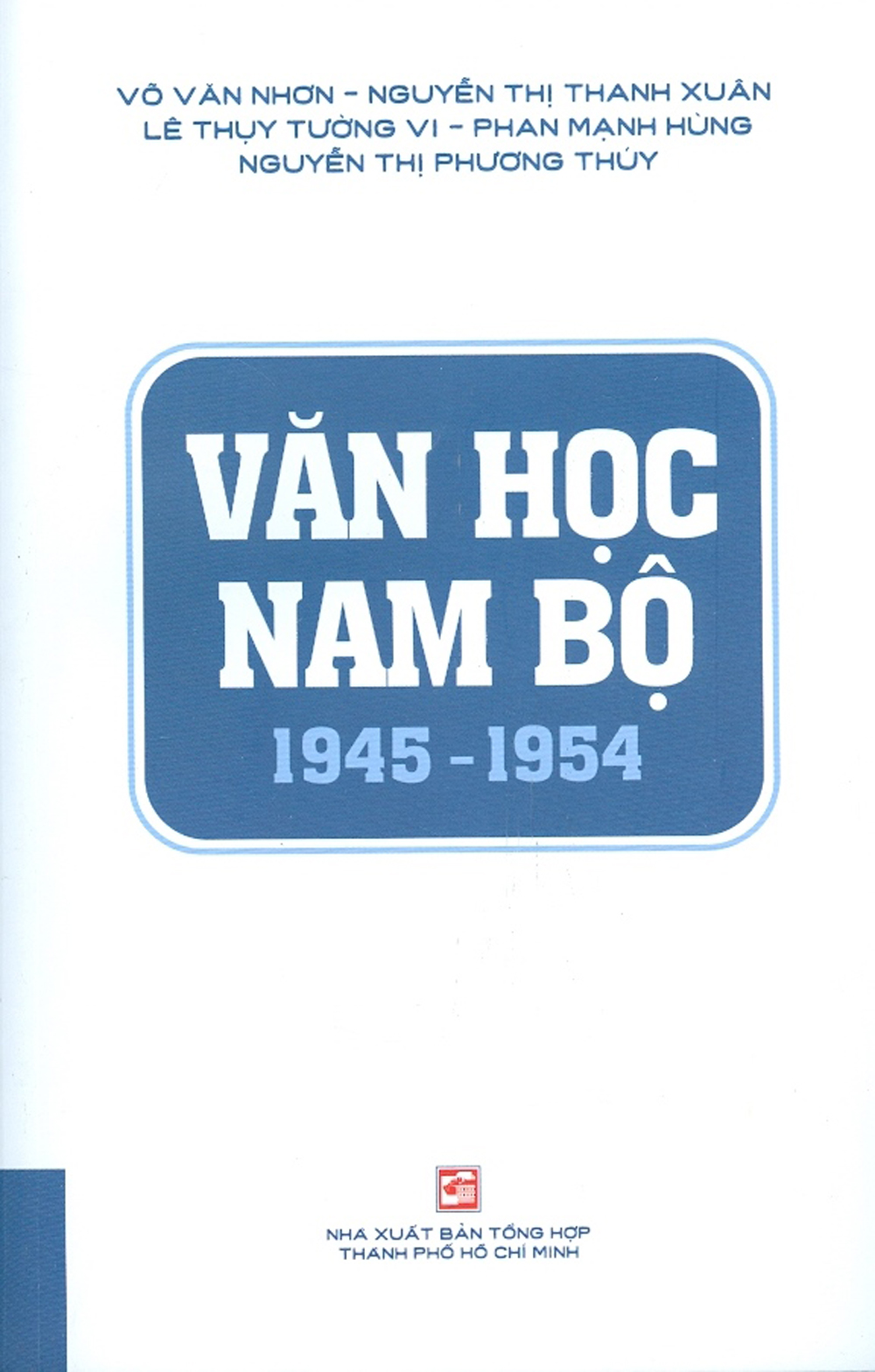 Văn Học Nam Bộ 1945 - 1954