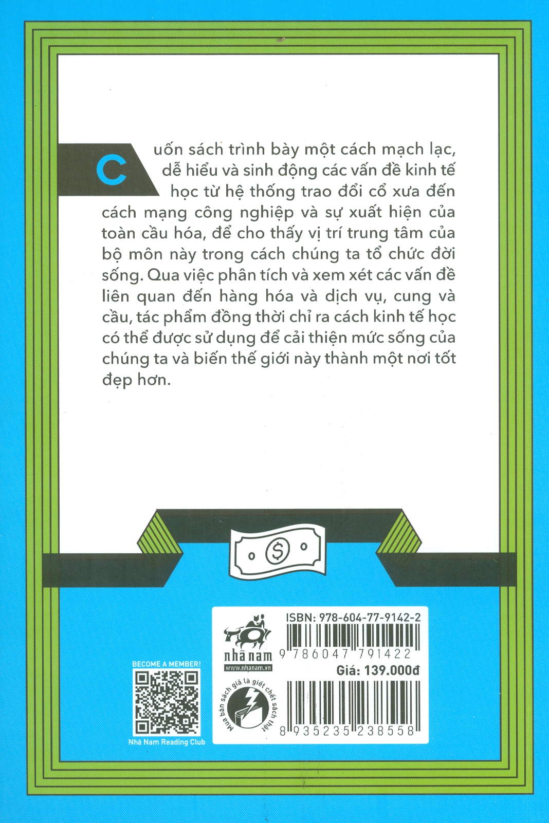 Tư Duy Như Nhà Kinh Tế Học - Nắm Bắt Hoạt Động Của Thị Trường Và Tiền Tệ -  Anne Rooney - Vũ Hồng Anh dịch - (bìa mềm)