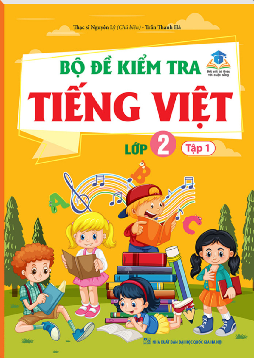 Bộ Đề Kiểm Tra Tiếng Việt Lớp 2 - Tập 1 _MT