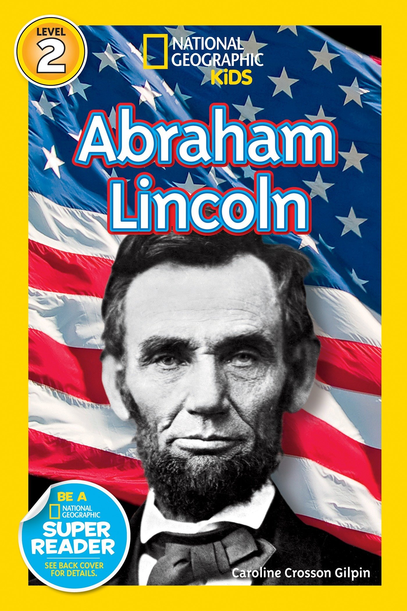 Nat Geo Readers Abraham Lincoln Lvl 2