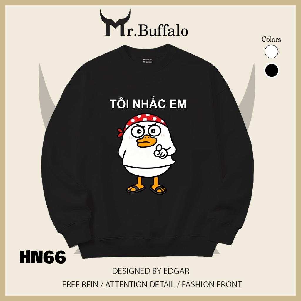 Áo sweater thu đông form rộng in chữ Hài Hước "Tôi Nhắc Em" Mr.buffalo - [HN66] Áo Trắng