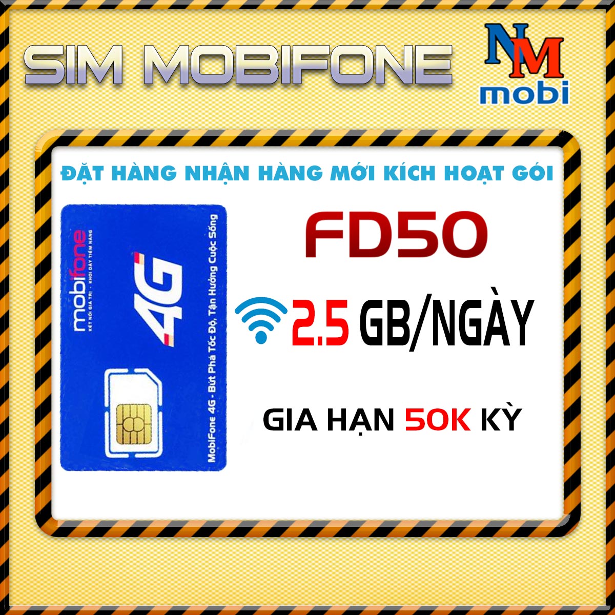 Sim 4G mobifone gói FD50 – 2.5GB/ngày sử dụng 1 tháng - Hàng Chính Hãng