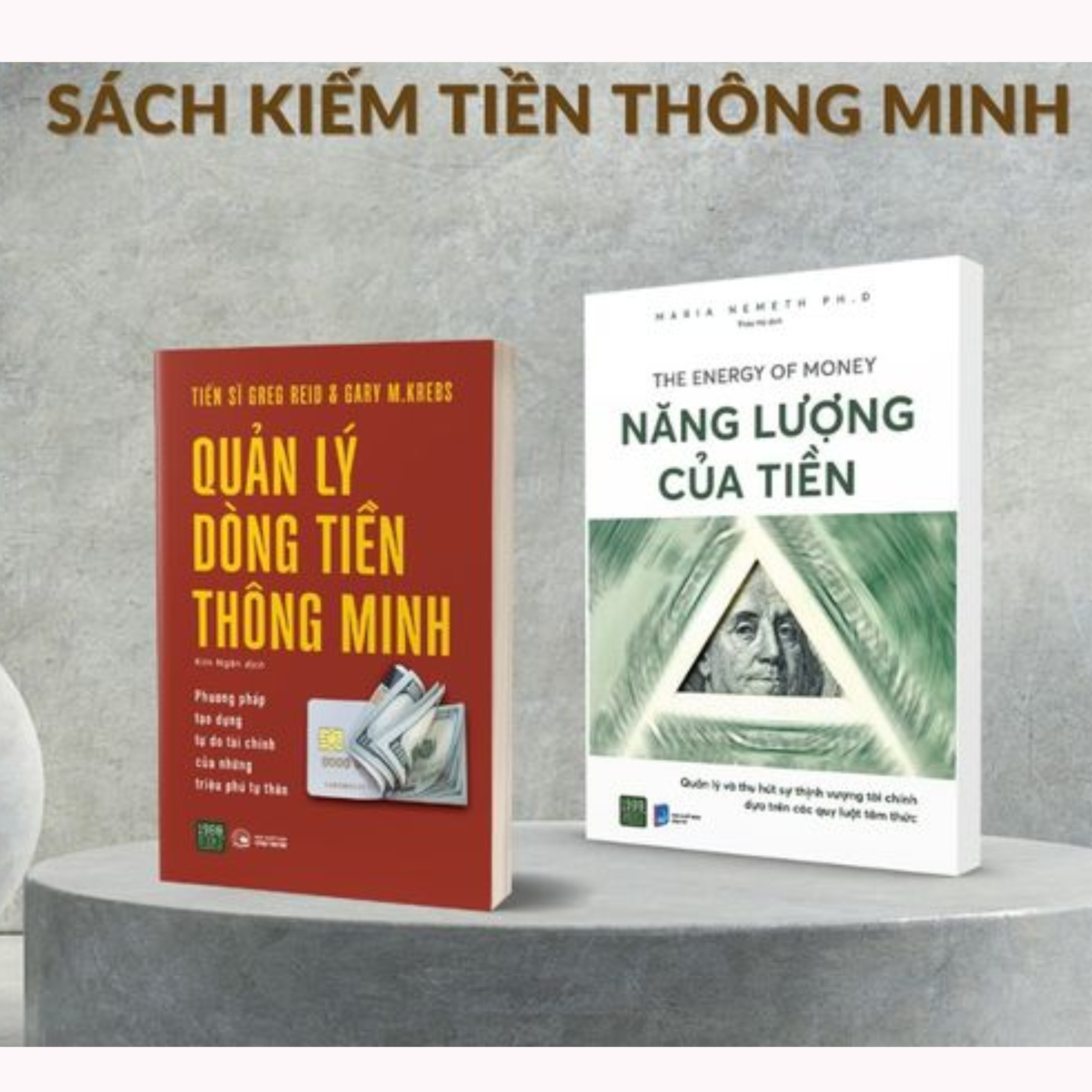 Combo 2Q Sách Bật Mí Cách Kiếm Tiền, Quản Lí Tài Chính Thông Minh _ 1980 Books :  Năng Lượng Của Tiền + Quản Lý Dòng Tiền Thông Minh