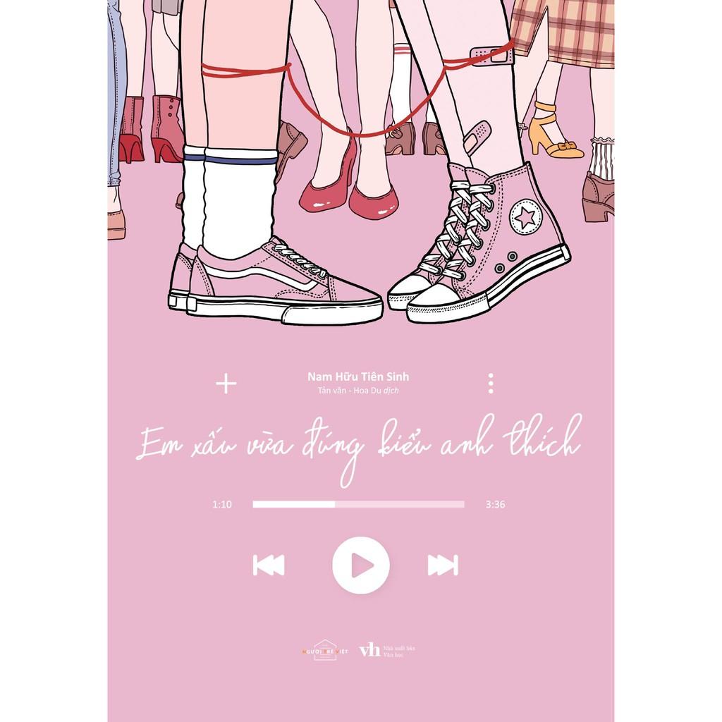 Sách  Em Xấu Vừa Đúng Kiểu Anh Thích - Skybooks - BẢN QUYỀN