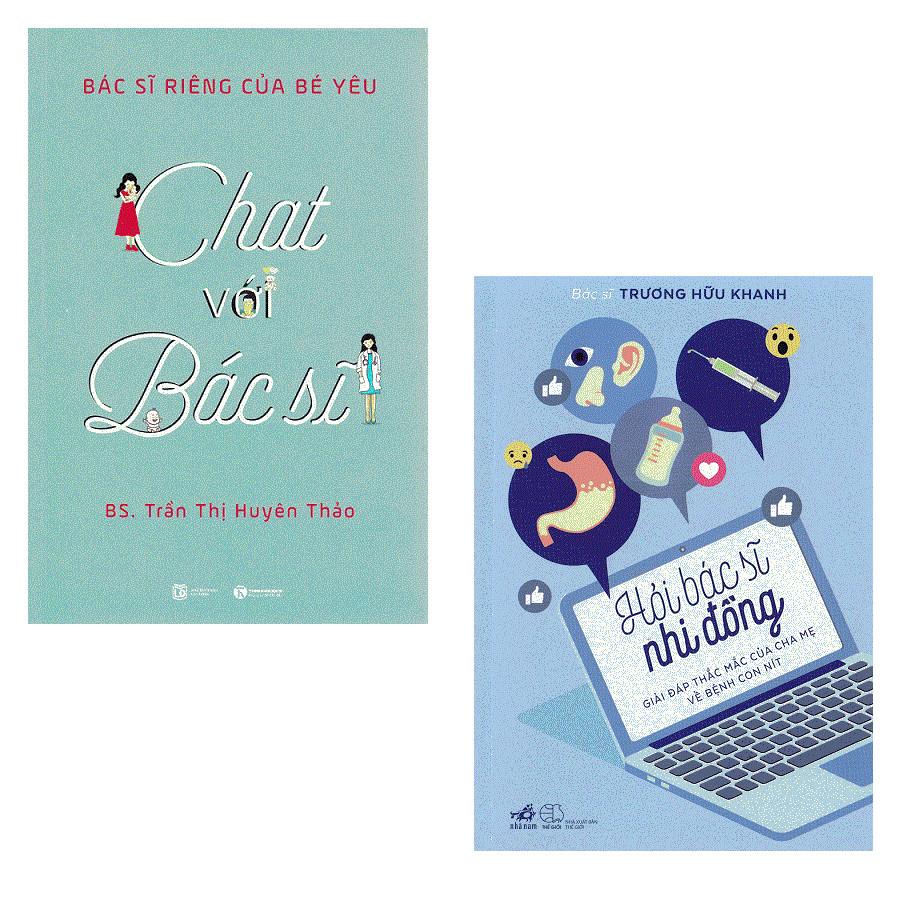 Combo Chat Với Bác Sĩ Và Hỏi Bác Sĩ Nhi Đồng