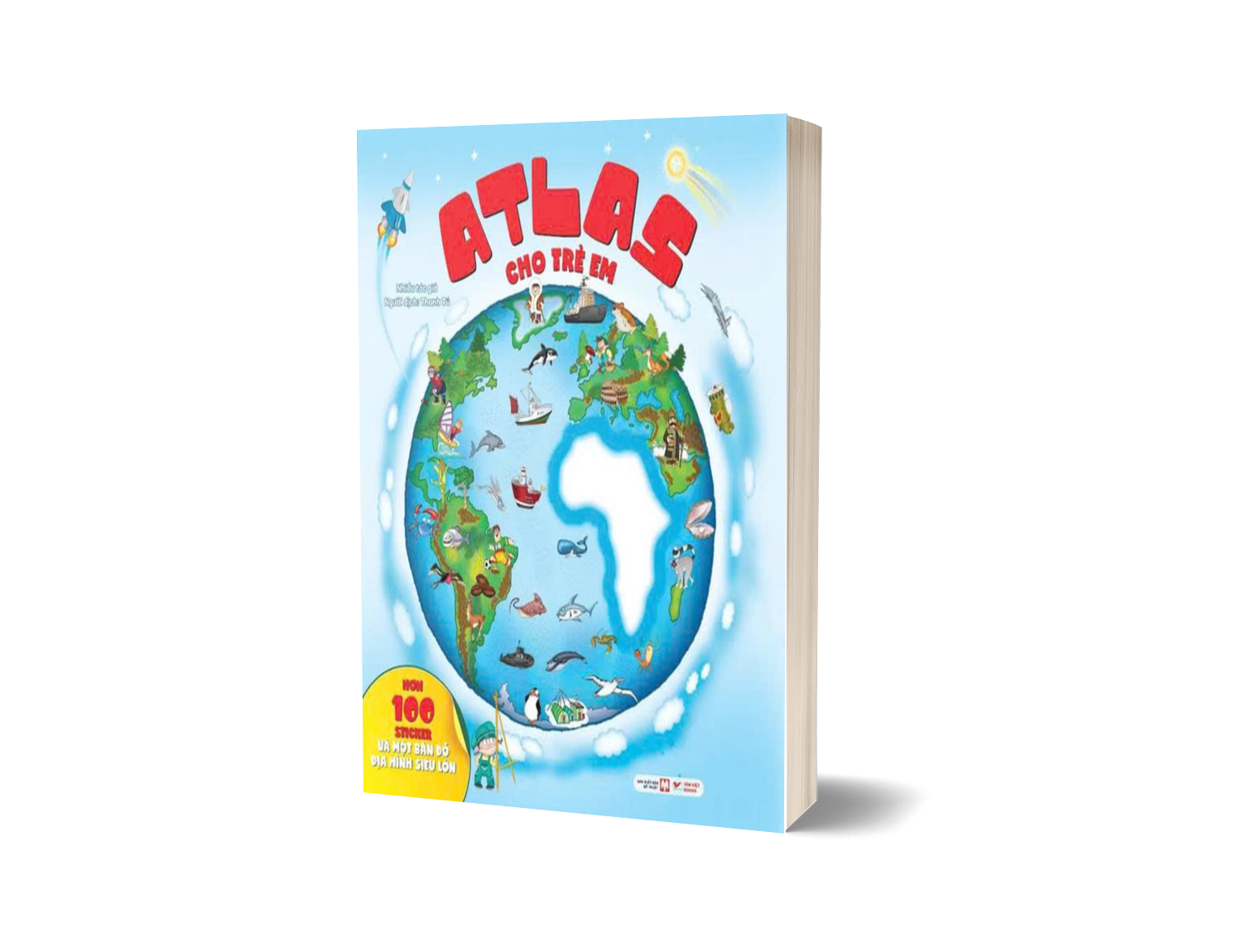 Atlas Cho Trẻ Em - Hơn 100 Sticker Và Bản Đồ Địa Hình Siêu Lớn