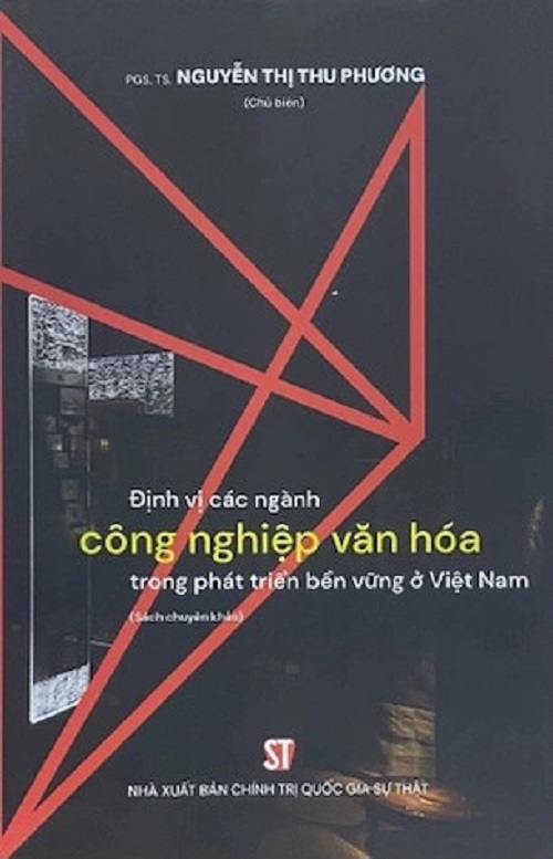 Sách - Định vị các ngành công nghiệp văn hóa trong phát triển bền vững ở Việt Nam