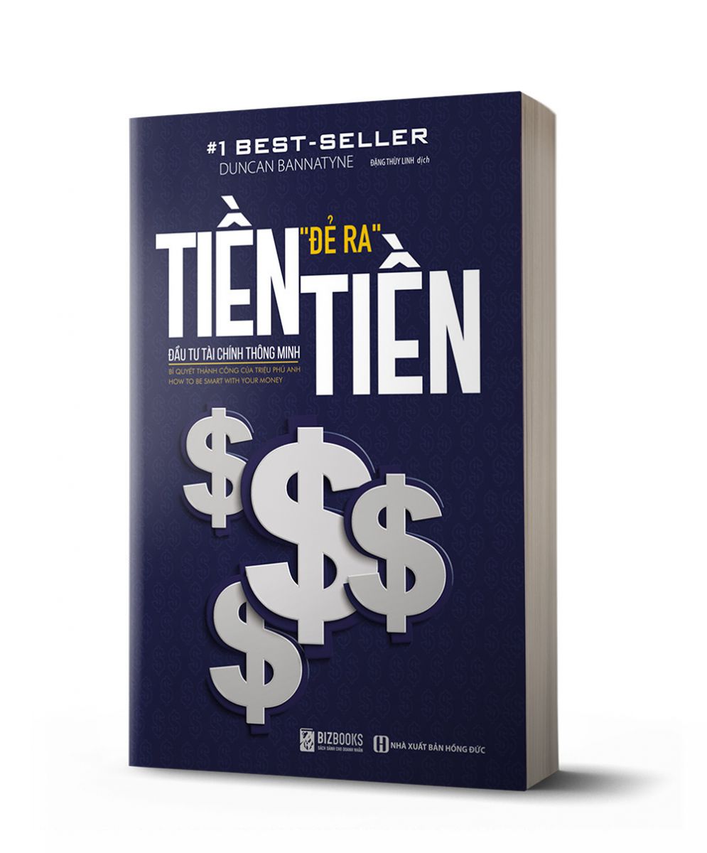 Tiền Đẻ Ra Tiền Đầu Tư Tài Chính Thông Minh