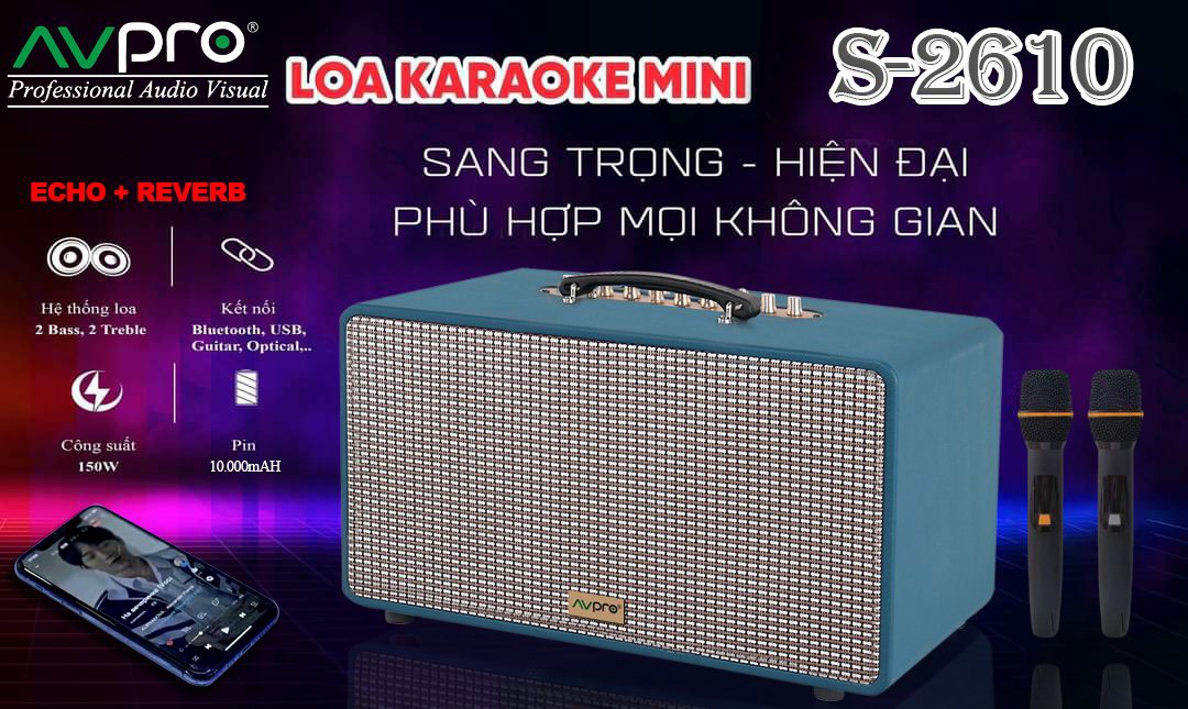 Loa xách tay cao cấp AVPRO S2610 - Kèm 2 micro không dây, hát hay, có reverb, cổng quang học, cổng HDMI, Bluetooth   5.0 - Tặng bộ pin sạc - Hàng chính hãng