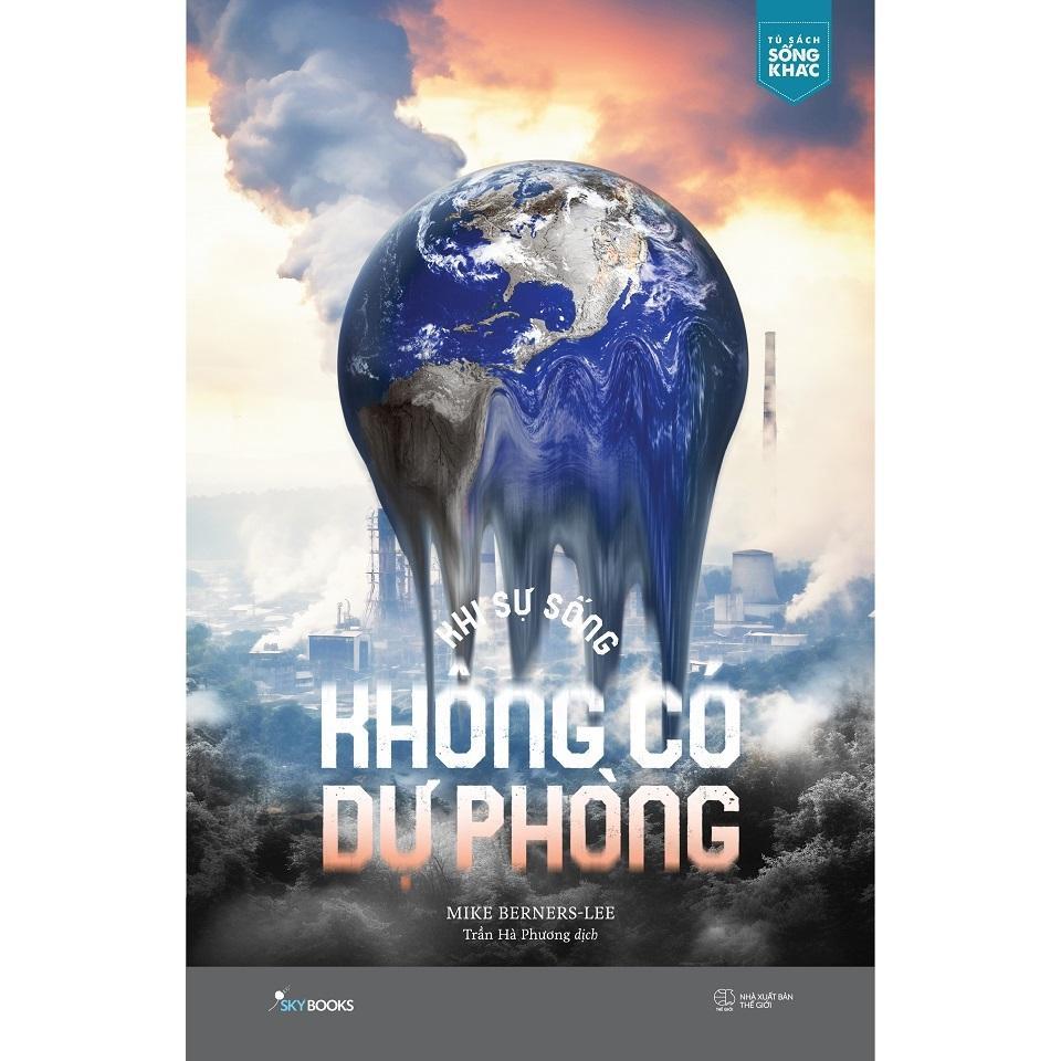 Sách - Khi Sự Sống Không Có Dự Phòng - AZ Việt Nam